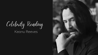 Celebrity Reading - Keanu Reeves