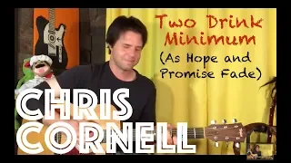 Guitar Lesson: How To Play Two Drink Minimum (As Hope and Promise Fade) by Chris Cornell