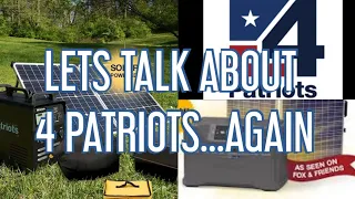 Lets Talk About 4 Patriots....Again// 4 Patriots Solar Generator Discussion// Comment Discussion
