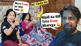 Bijali Ka Bill Tera Baap Bharega 😜 II Irritating My Wife Whole Day 😭 II Jims Kash #prank