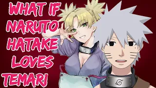 What If Naruto Hatake Loves Temari? || Part-1