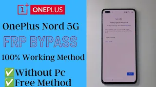 OnePlus Nord 5G Frp Bypass 100% free Method without Pc|Frp Bypass 2023| How to bypass Google account