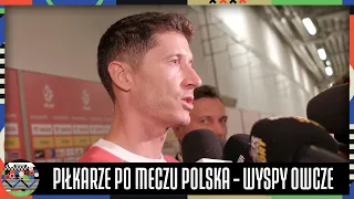 LEWANDOWSKI: MYŚLĘ, ŻE TO BYŁO NOWE OTWARCIE. BYŁO CZUĆ PRESJĘ - WYWIADY PO POLSKA - WYSPY OWCZE 2:0