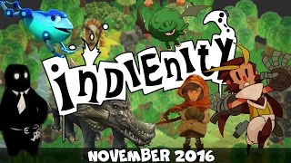 Indienity #23: Top 10 - Лучшие Инди игры ноября / Best Indie Games of November (2016)