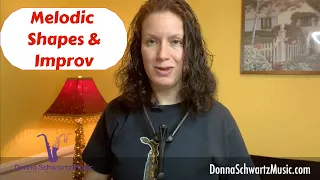 How to Improvise Using Melodic Shapes