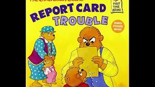 The Berenstain Bears' Report Card Trouble