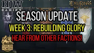 HEAR FROM OTHER FACTIONS! Week 3 Update - S13 RBG - LOTR: Rise to War 2.0