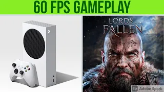 LORDS OF THE FALLEN - XBOX SERIES S - Gameplay - 60 FPS Performance Boost - 900P