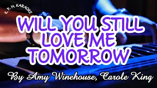 WILL YOU STILL LOVE ME TOMORROW By Amy Winehouse | Carole King | KARAOKE