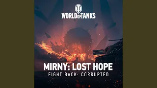 Fight Back: Corrupted (From "World of Tanks")