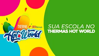 Sua escola no Thermas Hot World!