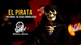 El Pirata (Relatos De Horror)