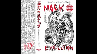 Mock Execution - Rebels Without A Cause CS (2023)[Hardcore Punk]