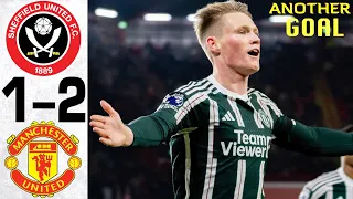 Sheffield vs Man Utd 1-2 - All Goals and Highlights - 2023 💥 McTominay