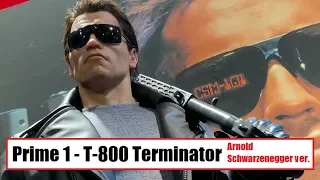 Prime 1 Studio - T-800 Terminator (Arnold ver) プライム１スタジオ T-800 ターミネーター (アーノルド・シュワルツェネッガーver)