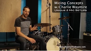 Micing Concepts - Recording Drums w/ 2 Microphones