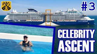 Celebrity Ascent Pt.3 - Cozumel, Del Mar Latino Beach Club, Shine The Night, Tuscan, Shimmerbox Show