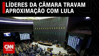 Líderes da Câmara travam aproximação com Lula | CNN NOVO DIA