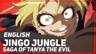Saga of Tanya the Evil - "Jingo Jungle" (Opening) | ENGLISH ver | AmaLee