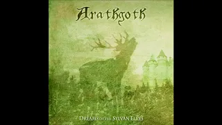 Arathgoth - Dreams of the Sylvan Elves (2018) (Neo-Folk, Celtic Dungeon Synth)