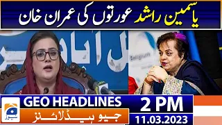 Geo News Headlines 2 PM | Uzma Bukhari - Sheerin Mazari | 11 March  2023