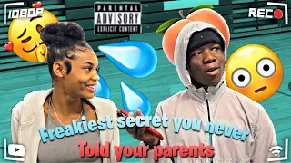 Freakiest Secret You Never Told Your Parents🍑😏(Part 1) Highschool Edition📚