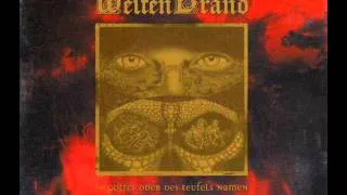 Weltenbrand - In Gottes Oder Des Teufels Namen [Full Album]