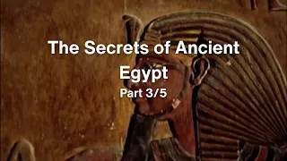 The Secrets of Ancient Egypt | Part 3 |  Age of Gold