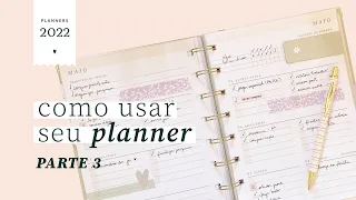 COMO USAR PLANNER 2022: planejamento semanal - parte 3