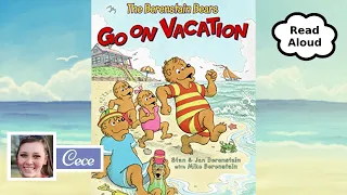 🐻📚The Berenstain Bears Go on Vacation ʕ•ᴥ•ʔ
