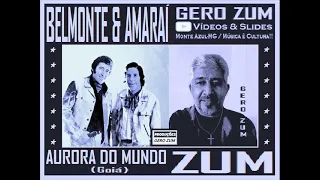 Belmonte & Amaraí - Aurora do Mundo - Gero_Zum...