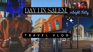 A weekend in Salem | Day 1