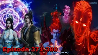 [English sub] Martial master Episode  371-380 || Wu shen Zhu Zai || 武神主宰 ||