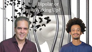 Spiritual Emergency or Psychosis (w/ @bipolarawake ) Podcast 05