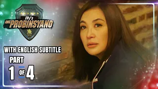 FPJ's Ang Probinsyano | Episode 1606 (1/4) | April 6, 2022 (w/ English Subs)