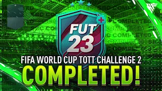 FIFA World Cup TOTT Challenge 2 SBC Completed - Tips & Cheap Method - Fifa 23