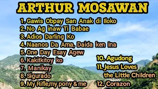 No Ag Inaw Ti Babae | Arthur Mosawan Songs | Igorot Songs