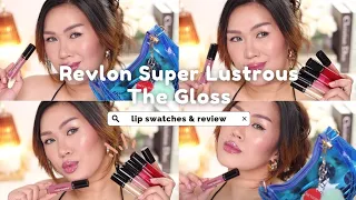 THE GLOSS! I swatched all Revlon Super Lustrous The Gloss!