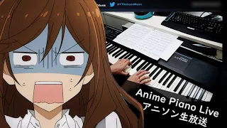 【LIVE】アニソンをピアノで弾いてみよう！アニソンを弾きます