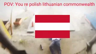 POV: You re polish lithuanian commonwealth