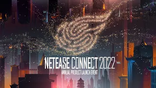 NETEASE Connect 2022 | Live Reaction