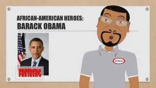 Black History Month: African American Heroes - Barack Obama - Educational Cartoon for Children