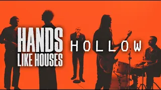 Hands Like Houses - Hollow (Official Lyric Video)