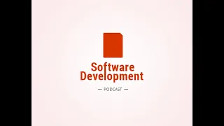 Software Development podCAST #7