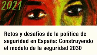 CV2021 - 73305: RETOS Y DESAFÍOS DE LA POLÍTICA DE SEGURIDAD EN ESPAÑA - 9.La memoria y