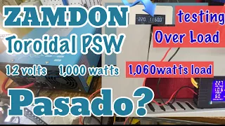 Pasado? | SOLAR POWER INVERTER | PSW | ZAMDON 12V 1,000watts LOAD testing!