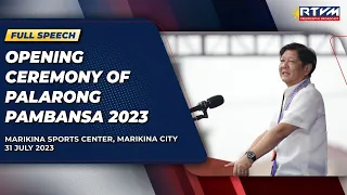 Opening Ceremony of Palarong Pambansa 2023 (Speech) 07/31/2023