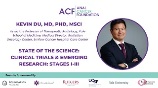 State of the Science: Clinical Trials for Anal Cancer Stages I - III