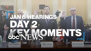 Jan. 6 hearings: Day 2 key moments l ABC News