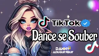 Dance se souber~ {TikTok} 2024 💌